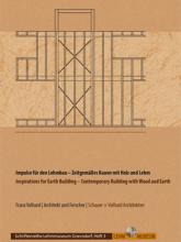 Heft 3 Impulse für den Lehmbau – Zeitgemäßes Bauen mit Holz und Lehm, Franz Volhard, Schauer + Volhard Architekten (2015)